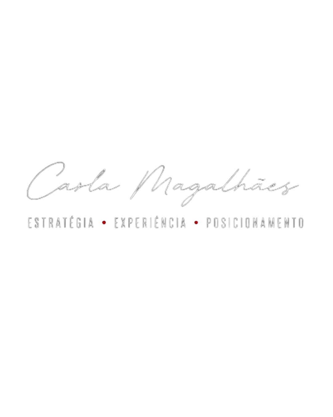 Carla Magalhães — Estratégia · Experiência · Posicionamento